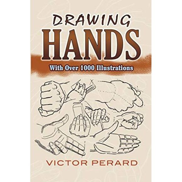 Drawing Hands: With Over 1000 Illustrations -- Victor Perard - Picture 2 of 3